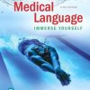 Medical Language: Immerse Yourself (5th Edition)