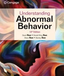 Understanding Abnormal Behavior (12th Edition)