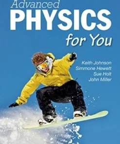 Advanced Physics For You (2nd Edition)