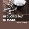 Reducing Salt in Foods: Practical Strategies (2nd Edition)