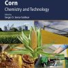 Corn: Chemistry and Technology (3rd Edition)