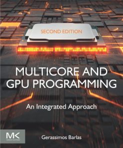 Multicore and GPU Programming: An Integrated Approach (2nd Edition)