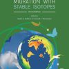 Tracking Animal Migration with Stable Isotopes (2nd Edition)