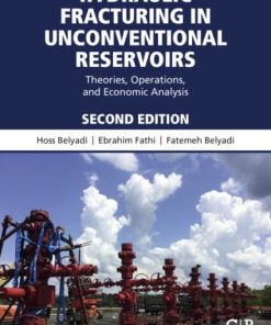 Hydraulic Fracturing in Unconventional Reservoirs (2nd Edition)