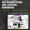 Power Plant Instrumentation and Control Handbook (2nd Edition)