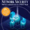 Network Security: Private Communication in a Public World (3rd Edition)