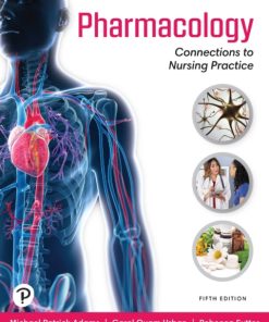 Pharmacology: Connections to Nursing Practice (5th Edition)
