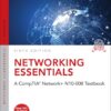 Networking Essentials: A CompTIA Network N10-008 Textbook (6th Edition)