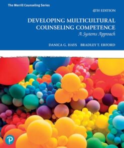 Developing Multicultural Counseling Competence: A Systems Approach (4th Edition)