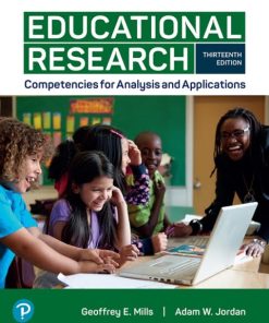 Educational Research: Competencies for Analysis and Applications (13th Edition)