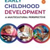Early Childhood Development: A Multicultural Perspective (8th Edition)