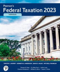 Pearson’s Federal Taxation 2023 Individuals (36th Edition)