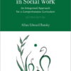 Ethics and Values in Social Work (2nd Edition)