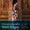 A Concise Introduction to World Religions (4th Edition)