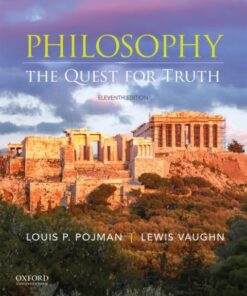 Philosophy: The Quest for Truth (11th Edition)