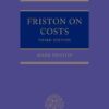 Friston on Costs (3rd Edition)