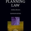A Practical Approach to Planning Law (14th Edition)