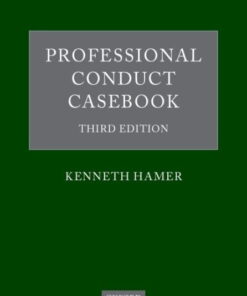 Professional Conduct Casebook (3rd Edition)