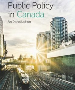 Public Policy in Canada: An Introduction (7th Edition)