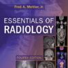 Essentials of Radiology (4th Edition)