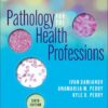 Pathology for the Health Professions (6th Edition)