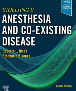 Stoelting’s Anesthesia and Co-Existing Disease (8th Edition)