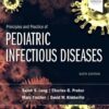 Principles and Practice of Pediatric Infectious Diseases (6th Edition)