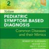 Nelson Pediatric Symptom-Based Diagnosis (2nd Edition)