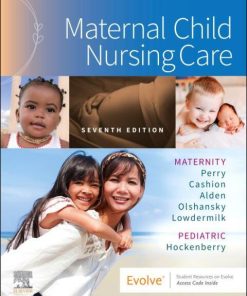 Maternal Child Nursing Care (7th Edition)