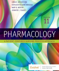 Pharmacology: A Patient-Centered Nursing Process Approach (11th Edition)