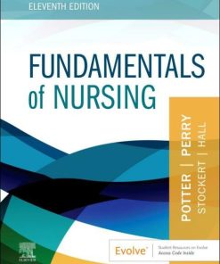 Fundamentals of Nursing (11th Edition)