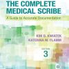 The Complete Medical Scribe (3rd Edition)