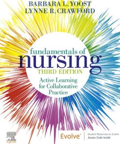 Fundamentals of Nursing: Active Learning for Collaborative Practice (3rd Edition)