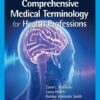 Comprehensive Medical Terminology for Health Professions (1st Edition)