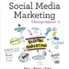 Social Media Marketing: A Strategic Approach (3rd Edition)