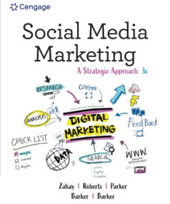 Social Media Marketing: A Strategic Approach (3rd Edition)