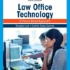 Law Office Technology: A Theory-Based Approach (9th Edition)