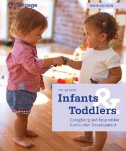 Infants and Toddlers: Caregiving and Responsive Curriculum Development (10th Edition)