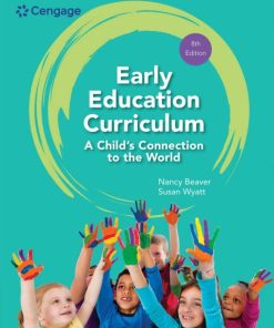Early Education Curriculum: A Child’s Connection to the World (8th Edition)