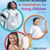 Creative Activities and Curriculum for Young Children (12th Edition)