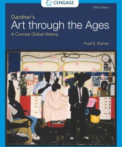 Gardner’s Art through the Ages: A Concise Global History (5th Edition)