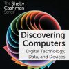Discovering Computers: Digital Technology, Data, and Devices (17th Edition)