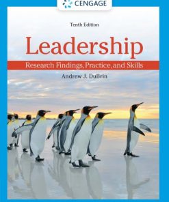 Leadership: Research Findings, Practice, and Skills (10th Edition)