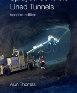 Sprayed Concrete Lined Tunnels (2nd Edition)