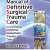 Manual of Definitive Surgical Trauma Care (5th Edition)