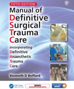 Manual of Definitive Surgical Trauma Care (5th Edition)