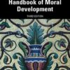 Handbook of Moral Development (3rd Edition)