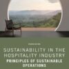 Sustainability in the Hospitality Industry: Principles of Sustainable Operations (4th Edition)