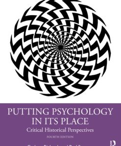 Putting Psychology in its Place: Critical Historical Perspectives (4th Edition)