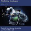 Sport Consumer Behaviour: Marketing Strategies (2nd Edition)